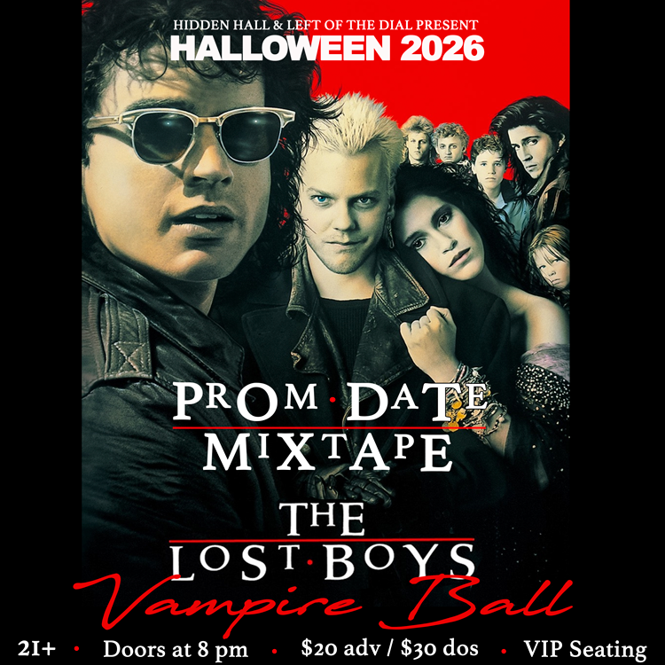 Flyer for HALLOWEEN 2026 - The Lost Boys "Vampire Ball" featuring PROM DATE MIXTAPE at Hidden Hall