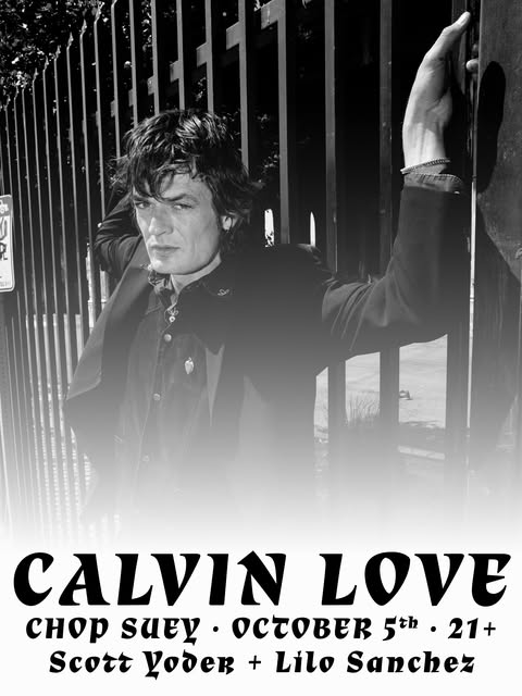 Flyer for Calvin Love at Chop Suey