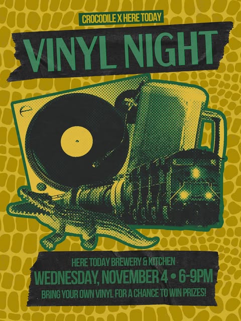Flyer for Croc x Here Today Vinyl Night at The Croc