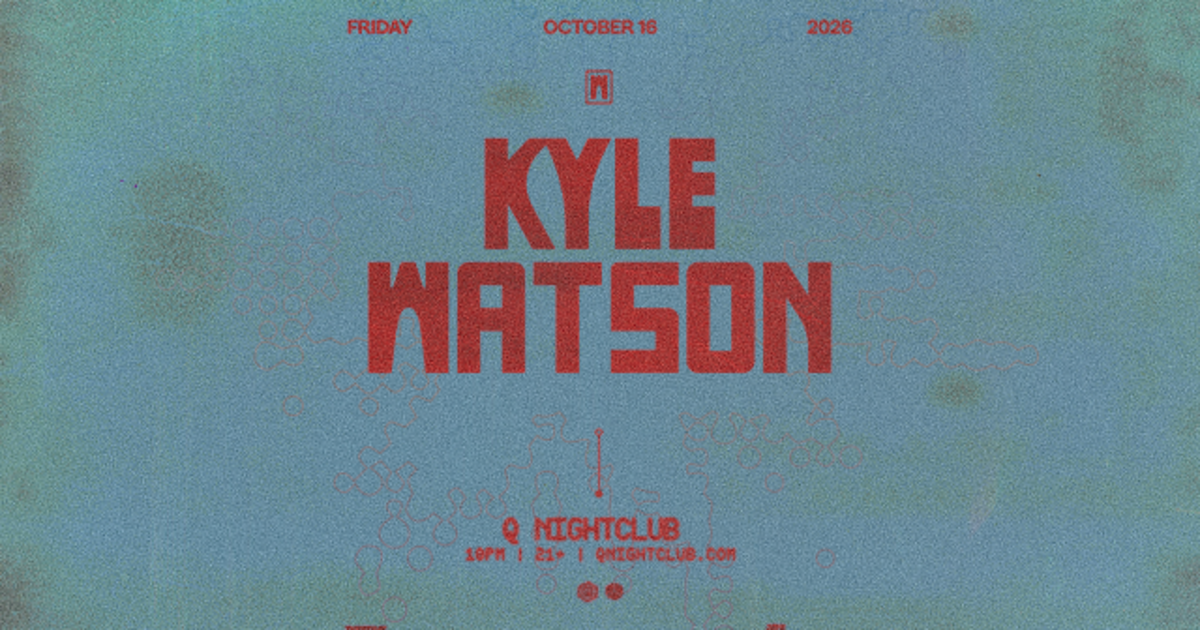 Flyer for Kyle Watson at Q