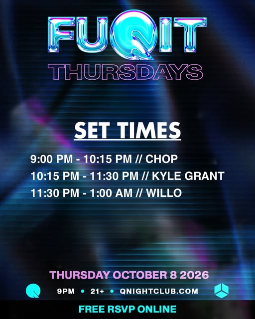 Flyer for FUQIT Thursdays at Q Nightclub