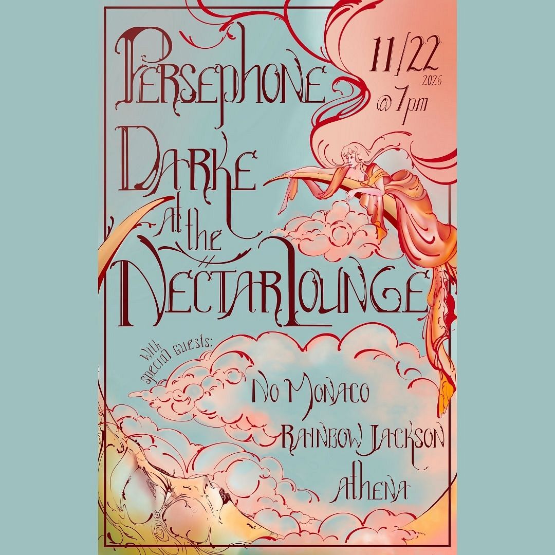 Flyer for Persephone Darke Debut Album Release Party at Nectar Lounge