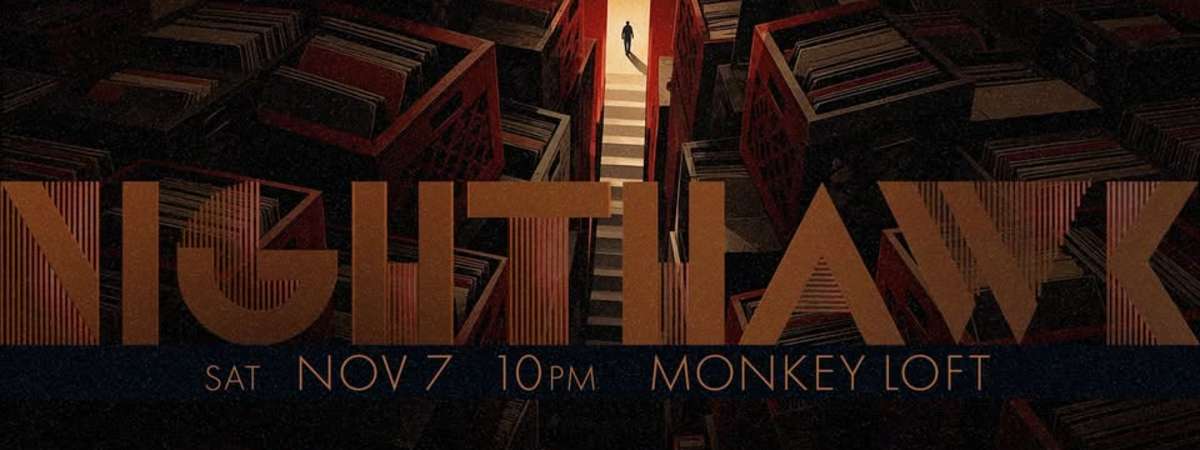 Flyer for Nighthawk at Monkey Loft